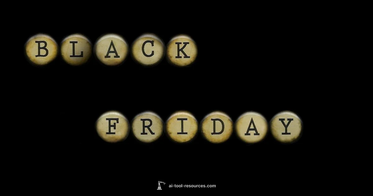 Black Friday AI Deals - AI Tool Resources